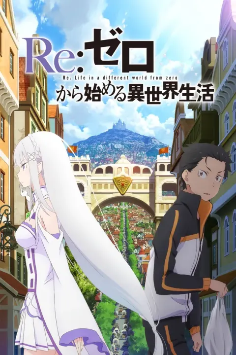 ReZERO – Bắt Đầu Lại Ở Thế Giới Khác (Phần 1)