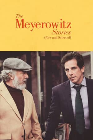 Chuyện nhà Meyerowitz (Mới và tuyển chọn)